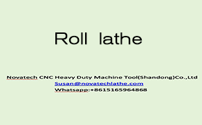 Roll Lathe
